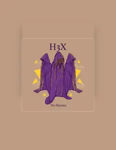 H3xを聴いたり、ミュージックビデオを鑑賞したり、経歴やツアー日程などを確認したりしましょう！