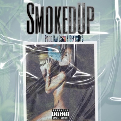 Smoked Up (feat. Mpho the Artist) - Single