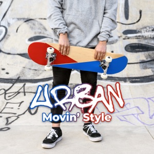 Urban Movin’ Style