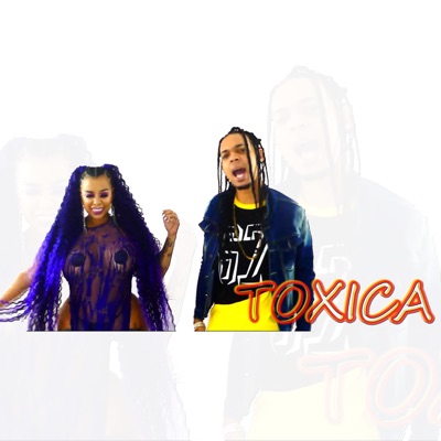 Toxica (feat. Karelys la Queen) - Single