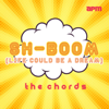 Sh Boom (Life Could Be a Dream) - The Chords