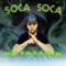 Soca Soca (feat. Mc Taz Loko) - O Mandrake lyrics