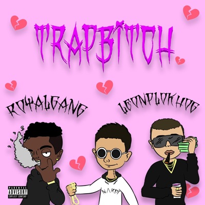 Trapb1tch (feat. Richy & Royal Gang) - Single