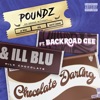 Chocolate Darling (feat. BackRoad Gee & iLL BLU) - Single