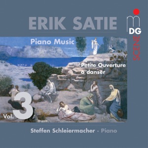 Satie: Piano Works, Vol. 3