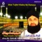 Allah Hu Allah Hu - Alhaj M. Owais Raza Qadri lyrics