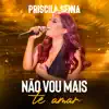Não Vou Mais Te Amar