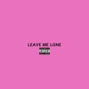 Harrell - Leave Me Lone