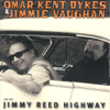 Bad Boy - Jimmie Vaughan & Omar Kent Dykes