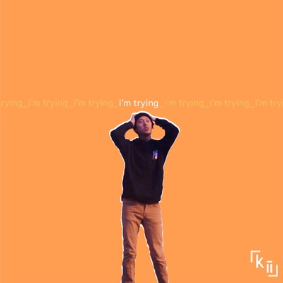 I'm Trying - EP