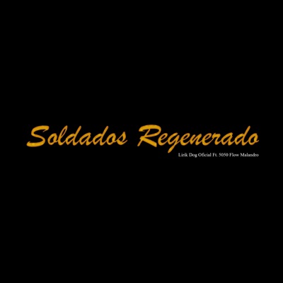 Soldado Regenerado - Single