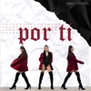 Por ti - Single