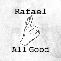 All Good - Single - Rafael