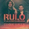 La última bala (feat. Coque Malla) - Rulo y la Contrabanda lyrics
