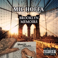 Brooklyn Memoirs - Single - Mic Hoffa