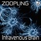 Intravenous Brain - ZOOPLING lyrics