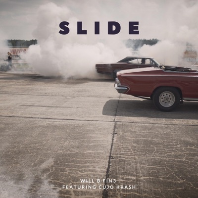 Slide (feat. Cujo Krash) - Single