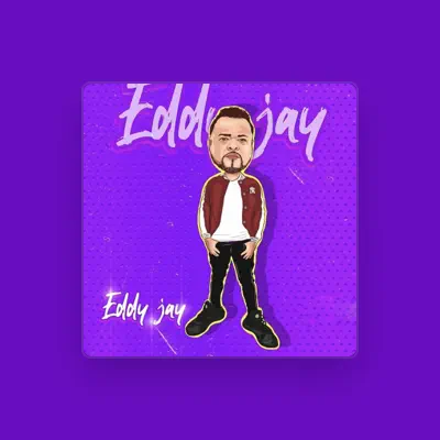 Listen to Eddy Jey, watch music videos, read bio, see tour dates & more!