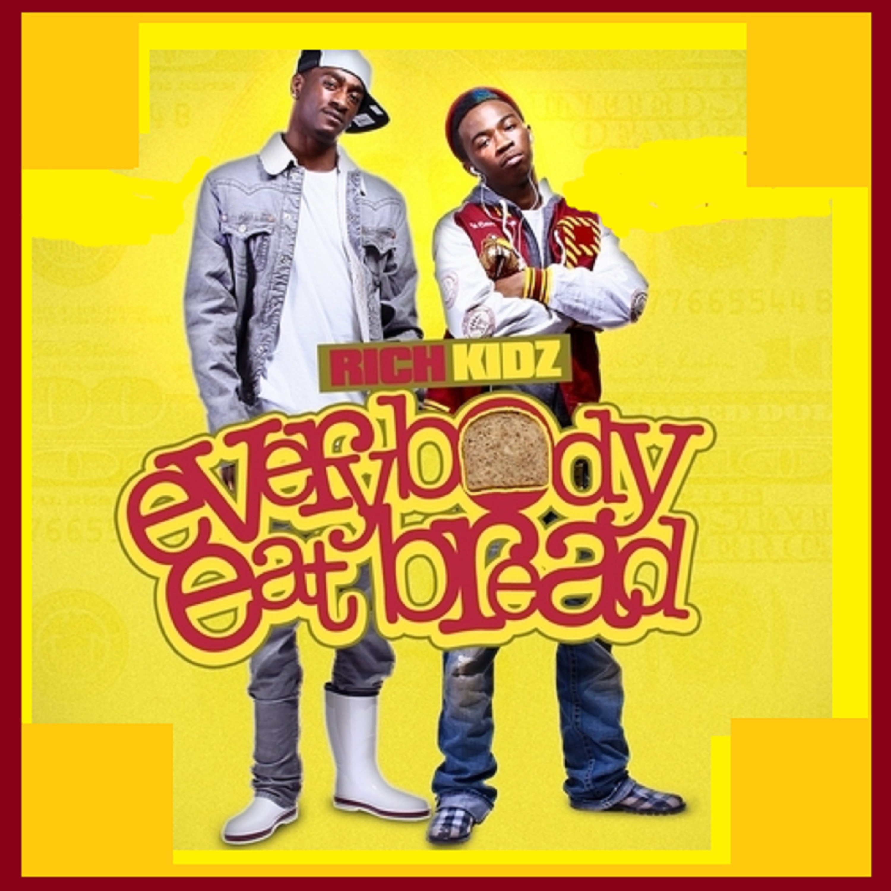 Everybody Eat Bread