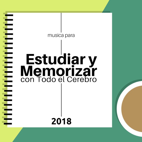 Música para Estudiar y Memorizar con Todo el Cerebro 2018