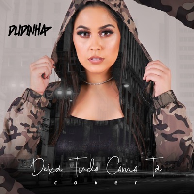 Deixa Tudo Como Tá (Cover) - Single