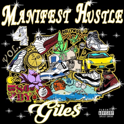 Manifest Hustle, Vol. 4