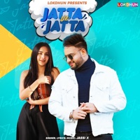 Jatta Ve Jatta - Single - Jassi X