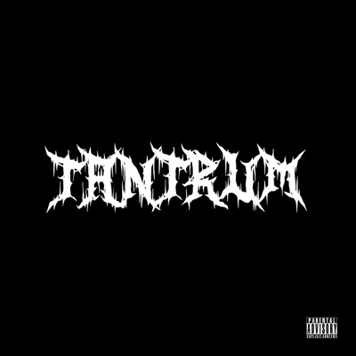 Tantrum (feat. Mic Swiff & Nadj) - Single