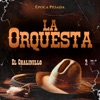 La Orquesta (Época Pesada) - Single