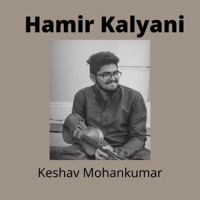 Hamir Kalyani - Single - Keshav Mohankumar