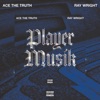 Player Musik (feat. Ray Wright) - Single