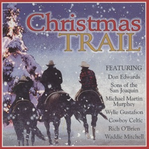 Ridin' up the Christmas Trail