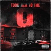 Took Her To The O by King Von iTunes Track 1