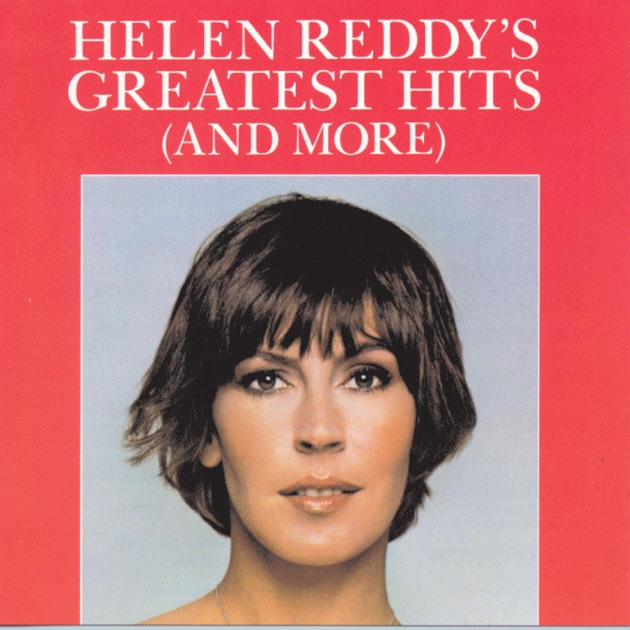 Helen Reddy's Greatest Hits (And More) - Album by Helen