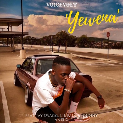 Yewena (feat. Jay Swagg, Lil Pain & Johnny Antiix) - Single