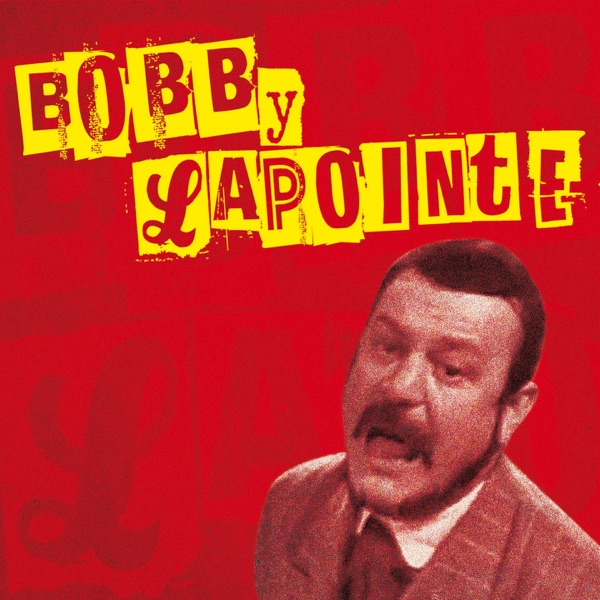 Bobby Lapointe - Boby Lapointe