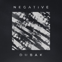 Negative - Single - Dubak