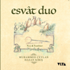 Ney Tanbur (feat. Muhammed Ceylan & Hasan Kiriş) - Esvat Duo