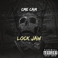 Lock Jaw - Single - Cme Cam