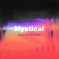 Mystical - EP - Rehab on the Track