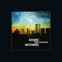 Down to Nothing