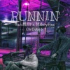 Runnin' (feat. Mikey Rax & Oli Outside) - Single