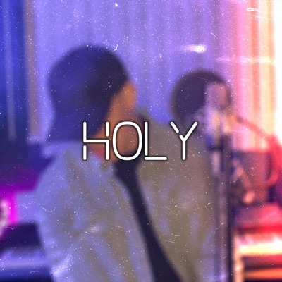 Holy - Single