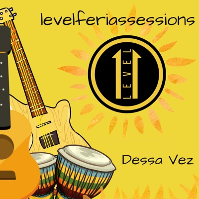 Dessa Vez (Levelferiassessions) [Acústico] - Single