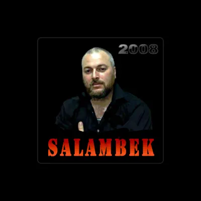 Salambek Dakhaevを聴いたり、ミュージックビデオを鑑賞したり、経歴やツアー日程などを確認したりしましょう！