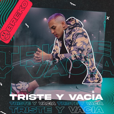 Triste y Vacía - Single