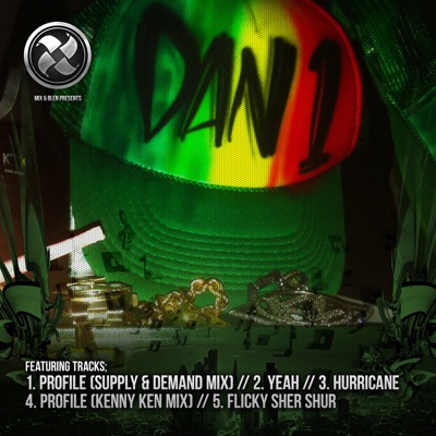 Mix and Blen Presents Dan I (feat. Dan I) - EP