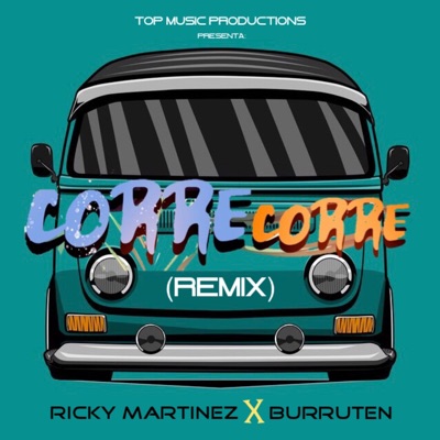 Corre Corre (Remix) [feat. Burruten] - Single