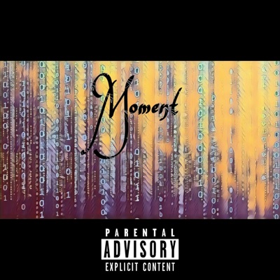Moment (feat. 808vybz & Brchy) - Single