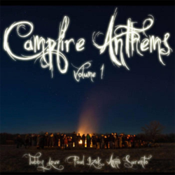 Campfire Anthems, Vol. I - EP - Paul Izak, Anna Surento &amp; Tubby Love Cover Art